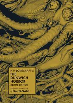 H.P. Lovecraft's The Dunwich Horror Deluxe Edition (Manga) (H.P. Lovecraft Manga)