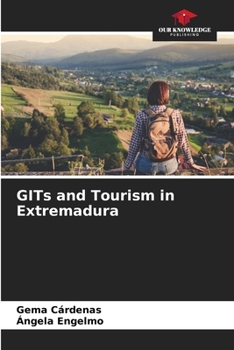 Paperback GITs and Tourism in Extremadura Book