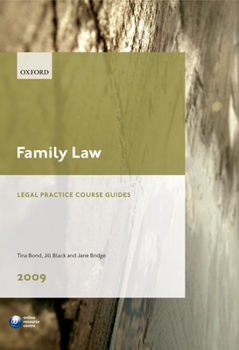 Paperback Family Law 2009: LPC Guide (Blackstone Legal Practice Course Guide) Book