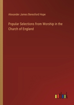 Paperback Popular Selections from Worship in the Church of England Book