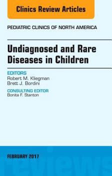 Hardcover Undiagnosed and Rare Diseases in Children, an Issue of Pediatric Clinics of North America: Volume 64-1 Book
