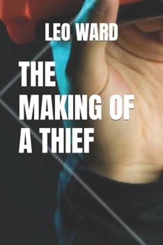 Paperback The Making of a Thief Book