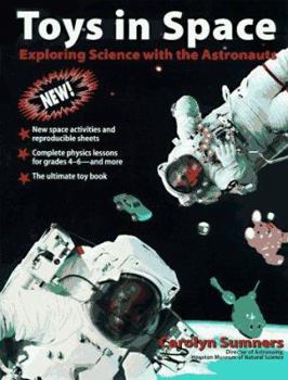 Paperback Toys in Space: Exploring Science with the Astronauts Book