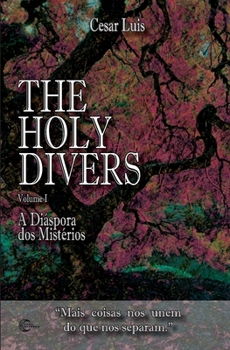 Paperback The Holy Divers: Volume 1 - A Diáspora dos Mistérios [Portuguese] Book