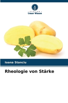 Rheologie von Stärke (German Edition)