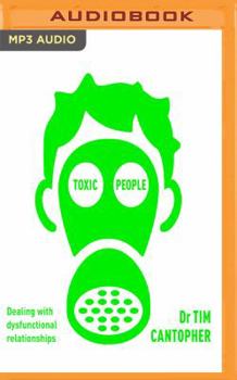 MP3 CD Toxic People: Coping with Dysfunctional Relationships Book