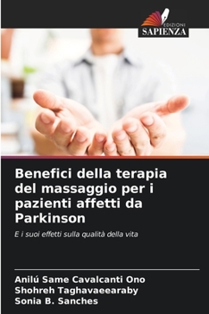 Benefici della terapia del massaggio per i pazienti affetti da Parkinson (Italian Edition)