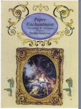 Paperback Paper Enchantment: Decoupage & Wrapping Papers Book