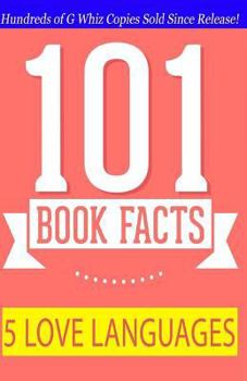 Paperback 5 Love Languages - 101 Book Facts: #1 Fun Facts & Trivia Tidbits Book