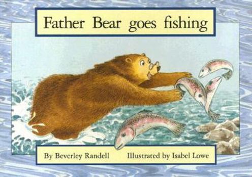 Paperback Father Bear Goes Fishing Book