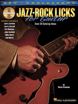 Paperback Jazz-Rock Licks for Guitar [With CD (Audio)] Book