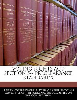 Paperback Voting Rights ACT: Section 5-- Preclearance Standards Book