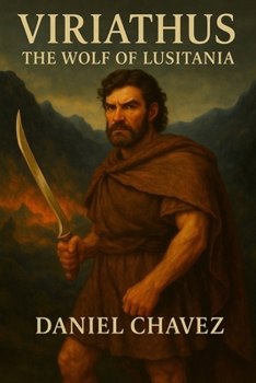 Paperback Viriathus: The Wolf of Lusitania Book