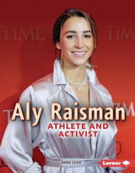 Library Binding Aly Raisman: Athlete and Activist Book