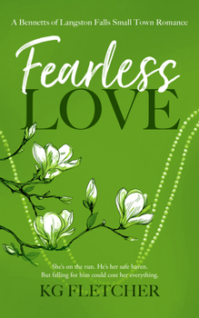 Fearless Love (Bennetts of Langston Falls)