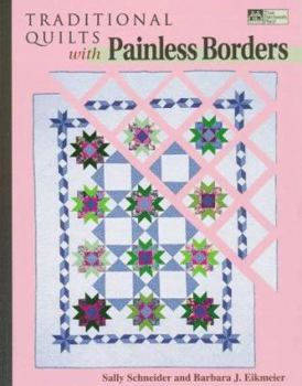 Paperback Traditional Quilts with Painless Borders Book