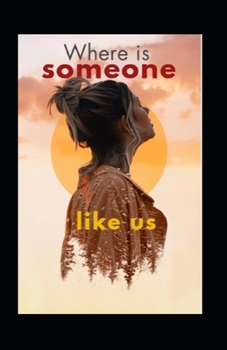 Paperback Where Is Someone Like Us: Part 2 Book