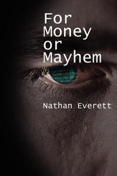 Paperback For Money or Mayhem Book