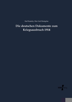 Paperback Die deutschen Dokumente zum Kriegsausbruch 1914 [German] Book