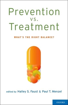 Hardcover Prevention vs. Treatment: What's the Right Balance? Book