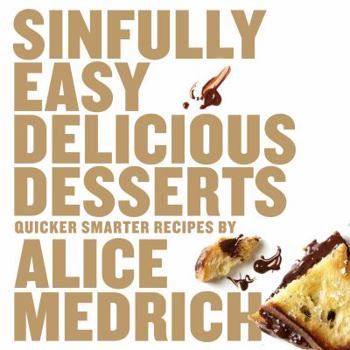 Paperback Sinfully Easy Delicious Desserts Book