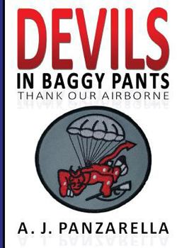 Paperback Devils in Baggy Pants: Thank Our Airborne Book