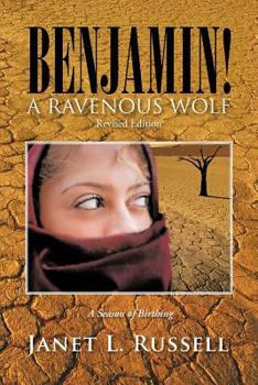Paperback Benjamin!: A Ravenous Wolf - Revised Edition Book
