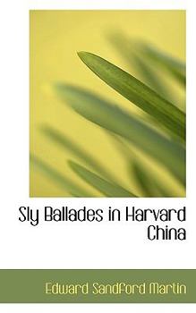 Paperback Sly Ballades in Harvard China Book