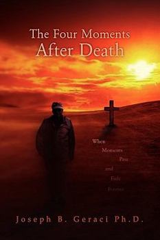 Paperback The Four Moments After Death Book