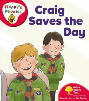 Paperback Oxford Reading Tree: Level 4: Floppy's Phonics: Craig Saves the Day Book