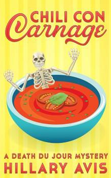 Paperback Chili con Carnage: A Death du Jour Mystery #3 Book