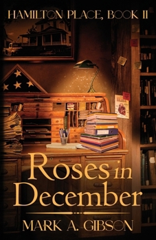 Paperback Roses in December: Hamilton Place, Book II Book