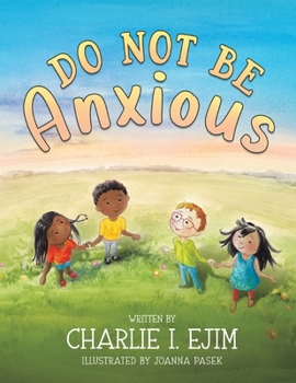 Paperback Do Not Be Anxious Book