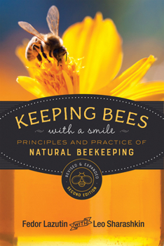 Paperback Keeping Bees with a Smile: Principles and Practice of Natural Beekeeping Book