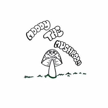 Moody the Mushroom