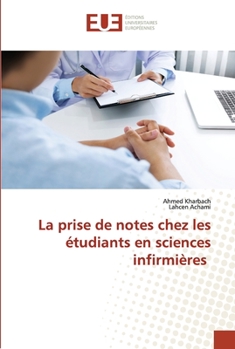 Paperback La prise de notes chez les étudiants en sciences infirmières [French] Book