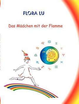 Paperback Das Mädchen mit der Flamme [German] Book