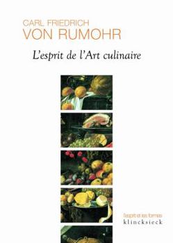 Paperback L'Esprit de l'Art Culinaire [French] Book