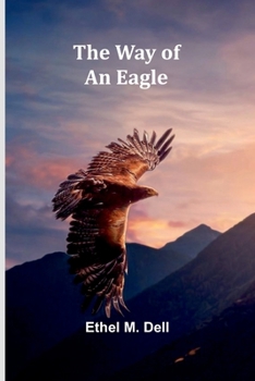 Paperback The Way Of An Eagle Book