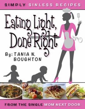 Paperback Eating Light Done Right Book