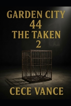 Paperback Garden City 44: The Taken 2 Book