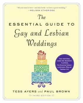 Paperback The Essential Guide to Gay and Lesbian Weddings, Third Edition Book
