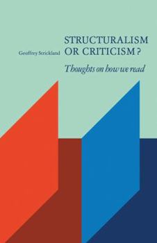 Paperback Structuralism or Criticism?: Thoughts on How We Read Book