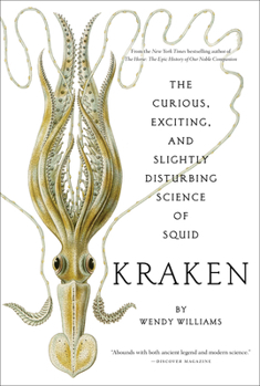 Paperback Kraken: The Curious, Exciting, and Slightly Disturbing Science of Squid Book