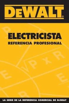 Paperback Dewalt Electricista Referencia Profesional [Spanish] Book