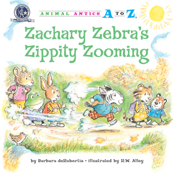 Zachary Zebra's Zippity Zooming - Book  of the Animal Antics A to Z®