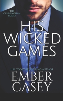 His Wicked Games - Book #1 of the His Wicked Games