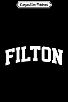 Composition Notebook: Filton Vintage Sports Team Arch  Journal/Notebook Blank Lined Ruled 6x9 100 Pages