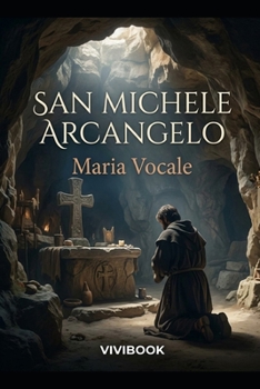 SAN MICHELE ARCANGELO (Figuras Religiosas) (Italian Edition)