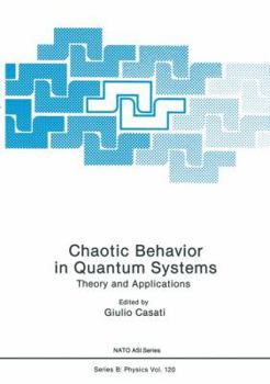 Paperback Chaotic Behavior in Quantum Systems: Theory and Applications Book